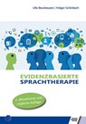 Evidenzbasierte Sprachtherapie - Ulla Beushausen ; Holger Grötzbach - 9783824812356
