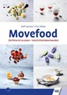 Movefood - Rolf Caviezel ; Fritz Treiber - 9783824813148