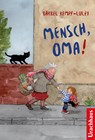 Mensch, Oma! - Bärbel Kempf-Luley - 9783825151508