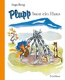 Plupp baut ein Haus - Inga Borg - 9783825151904