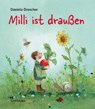 Milli ist draußen - Daniela Drescher - 9783825153724