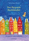 Der fliegende Buchhändler und andere Weihnachtsgeschichten - Yaroslava Black - 9783825154301