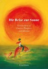 Die Reise zur Sonne - Ineke Verschuren - 9783825154639
