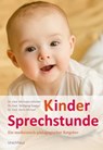 Kindersprechstunde - Dr. med. Michaela Glöckler ; Dr. med. Wolfgang Goebel ; Dr. med. Karin Michael - 9783825160913
