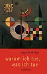 Warum ich tue, was ich tue - Jaap van de Weg - 9783825161996