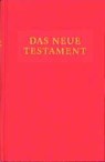 Das neue Testament - Friedrich Ogilvie ; Christoph Rau ; Ollif Smilda - 9783825170561