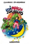 Vom Morgen bis zum Abend - Eva-Maria Ott-Heidmann - 9783825171193