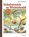 Schabernack im Wichtelwald - Elsa Beskow - 9783825175368