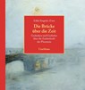 Die Brücke über die Zeit - Edda Singrün-Zorn - 9783825176815