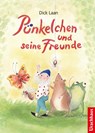 Pünkelchen und seine Freunde - Dick Laan - 9783825179908