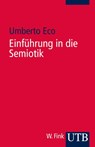 Einführung in die Semiotik - Umberto Eco - 9783825201050