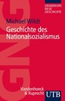 Geschichte des Nationalsozialismus - Michael Wildt - 9783825229146