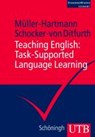 Teaching English: Task-Supported Language Learning - MÜLLER-HARTMANN,  Andreas ; Schocker-von-Ditfurth, Marita - 9783825233365