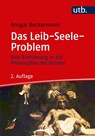 Das Leib-Seele-Problem - Ansgar Beckermann - 9783825235925