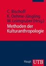 Methoden der Kulturanthropologie - Christine Bischoff ; Walter Leimgruber ; Karoline Oehme-Jüngling - 9783825239480