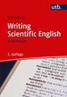 Writing Scientific English - Timothy Skern - 9783825250669