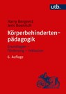 Körperbehindertenpädagogik - Harry Bergeest ; Jens Boenisch - 9783825251543