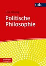 Politische Philosophie - Lisa Herzog - 9783825252342