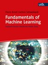 Fundamentals of Machine Learning - Floris Ernst ;  Achim Schweikard - 9783825252519
