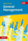General Management - Birgit Friedl - 9783825252984