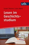 Lesen im Geschichtsstudium - Sarah Thieme ; Jana Weiß - 9783825253653