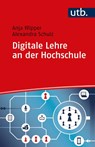 Digitale Lehre an der Hochschule - Anja Wipper ; Alexandra Schulz - 9783825255992