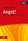 Angst? Frag doch einfach! - Barbara Schmidt - 9783825256876