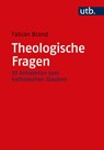 Theologische Fragen - Fabian Brand - 9783825257682