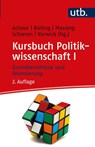 Kursbuch Politikwissenschaft I - Peter Massing ; Sabine Achour ; Hans-Jürgen Bieling - 9783825258283
