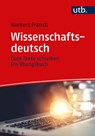 Wissenschaftsdeutsch - Norbert Franck - 9783825258870