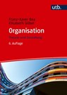 Organisation - Franz Xaver Bea ; Elisabeth Göbel - 9783825260934