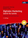 Digitales Marketing Schritt für Schritt - Alexander Hennig ; Daniel Jung - 9783825260958