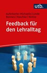 Feedback für den Lehralltag - Nicole Auferkorte-Michaelis ; Frank Linde ; Maiken Bonnes ; Annette Hintze - 9783825261313