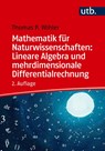 Mathematik für Naturwissenschaften: Lineare Algebra und mehrdimensionale Differentialrechnung - Thomas Wihler - 9783825261399