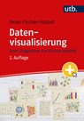 Datenvisualisierung - Peter Fischer-Stabel - 9783825261672