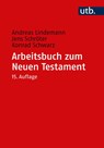 Arbeitsbuch Zum Neuen Testament - Andreas Lindemann - 9783825262099