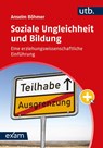 Soziale Ungleichheit und Bildung - Anselm Böhmer - 9783825262334