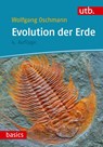 Evolution der Erde - Wolfgang Oschmann - 9783825262877