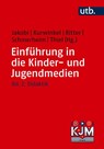 Einführung in die Kinder- und Jugendmedien - Stefanie Jakobi ; Tobias Kurwinkel ; Michael Ritter - 9783825264147