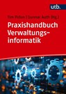 Praxishandbuch Verwaltungsinformatik - Tim Pidun ; Gunnar Auth - 9783825264314