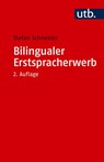 Bilingualer Erstspracherwerb - Stefan Schneider - 9783825264598