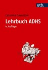 Lehrbuch ADHS - Caterina Gawrilow - 9783825265472