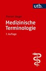 Medizinische Terminologie - Florian Steger - 9783825265502