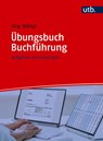 Übungsbuch Buchführung - Jörg Wöltje - 9783825265632