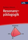 Resonanzpädagogik - Barbara Hanusa - 9783825265816