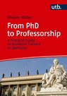 From PhD to Professorship - Mirjam Müller - 9783825266325