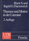 Themen und Motive in der Literatur - Horst S. Daemmrich ; Ingrid Daemmrich - 9783825280345