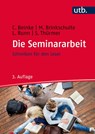 Die Seminararbeit - Christiane Beinke ; Melanie Brinkschulte ; Lothar Bunn ; Stefan Thürmer - 9783825286316