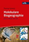 Molekulare Biogeographie - Thomas Schmitt - 9783825286798