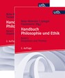 Kombipack Handbuch Philosophie und Ethik - Julian Nida-Rümelin ; Irina Spiegel ; Markus Tiedemann - 9783825286927